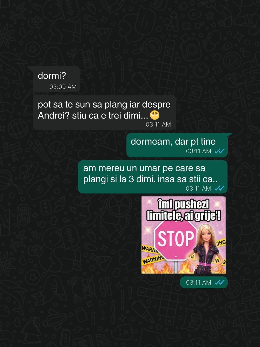conversație whatsapp cu sticker "îmi pushezi limitele, ai grije'!"