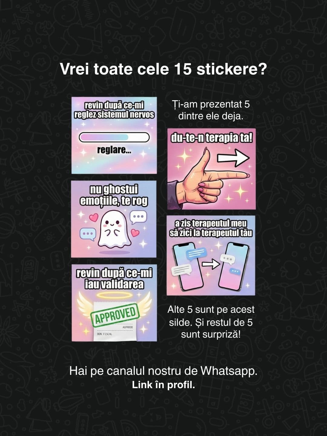colaj cu mai multe stickere + text "vrei toate cele 15 stickere?"